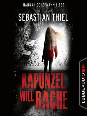 cover image of Rapunzel will Rache